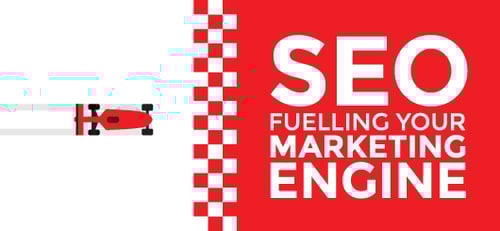 SEO: Fuelling your Marketing Engine