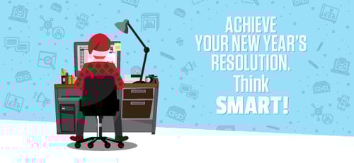 Want to Achieve Your New Year's Resolution? Think SMART.