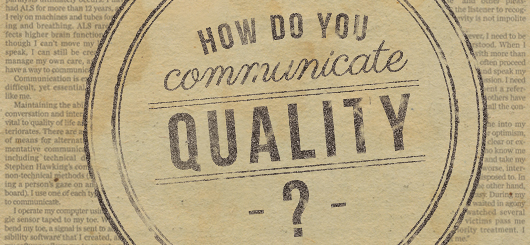 How Do You Communicate Quality?